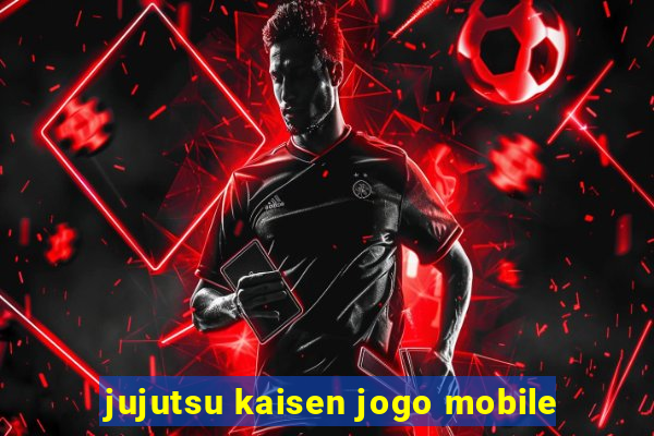 jujutsu kaisen jogo mobile